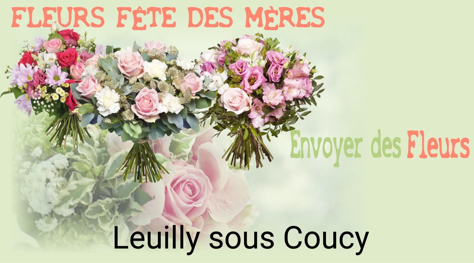 Bouquet de Fête des Mères livré à Leuilly-sous-Coucy